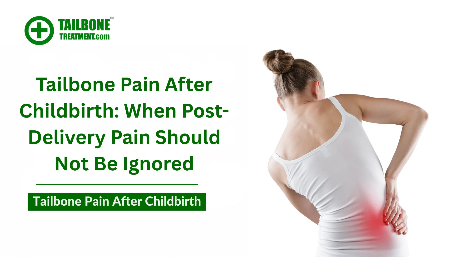 Tailbone Pain After Delivery